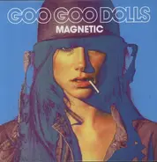 Goo Goo Dolls - Magnetic