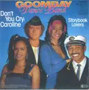 7inch Vinyl Single - Goombay Dance Band - Don't You Cry, Caroline