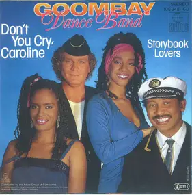 Goombay Dance Band - Don't You Cry, Caroline