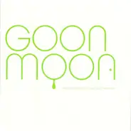 Goon Moon - I've Got A Brand New Egg Layin' Machine