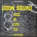 12'' - Goon Squad - Eight Arms To Hold You