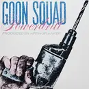 12'' - Goon Squad - Powerdrill