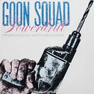Goon Squad - Powerdrill
