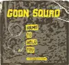 7inch Vinyl Single - Goon Squad - Eight Arms To Hold You