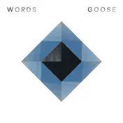 Goose - Words Remixes EP