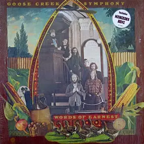 Goose Creek Symphony - Words of Earnest