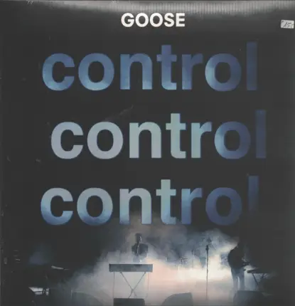 Goose - Control Control Control