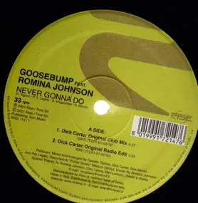 Goosebump - Never Gonna Do