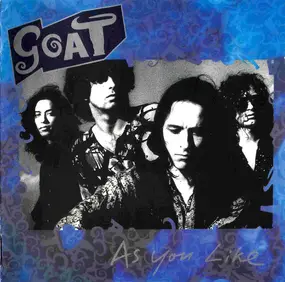 Goat - As You Like