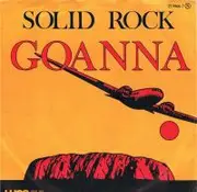 7inch Vinyl Single - Goanna - Solid Rock