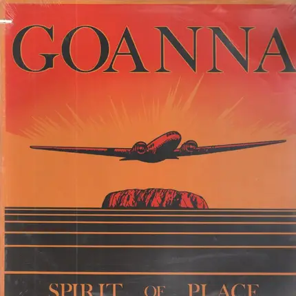 Goanna - Spirit of Place