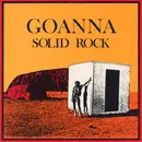 7inch Vinyl Single - Goanna - Solid Rock - Missing Cover