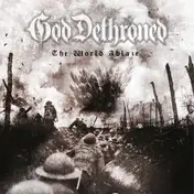 god dethroned - The World Ablaze