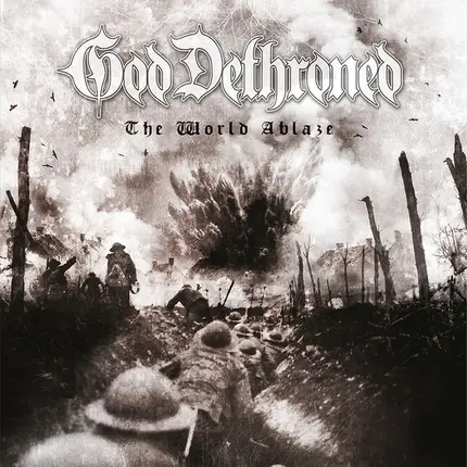 God Dethroned - The World Ablaze