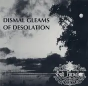 God Forsaken - Dismal Gleams Of Desolation