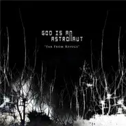 god is an astronaut - Far from Refuge