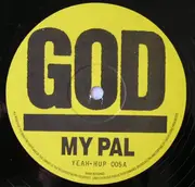 12'' - God - My Pal