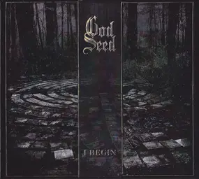 GOD SEED - I Begin