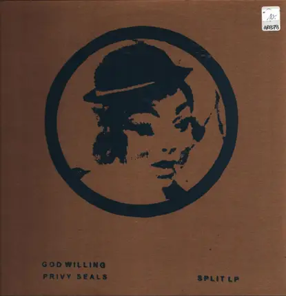 God Willing / Privy Seals - Split LP
