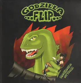 Godzilla Flip - Kamikaze Attack