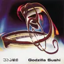CD - Godzilla Sushi - Godzilla Sushi