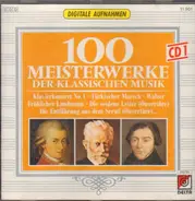 Godard / Mendelssohn / Leoncavallo a.o. - 100 Meisterwerke Vol 1