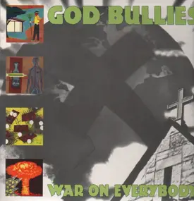 God Bullies - War on Everybody