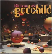 Godchild VS. Kid Loco - Godchild Vs. Kid Loco