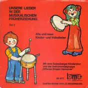 Godesberger Kinderchor und Offenes Singen Hannover - Unsere Lieder In Der Musikalischen Früherziehung (Teil 3)