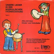 Godesberger Kinderchor und Offenes Singen Hannover - Unsere Lieder In Der Musikalischen Früherziehung (Teil 3)