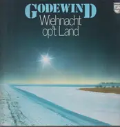 Godewind - Wiehnacht op't Land