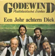 Godewind - Een Johr Achtern Diek