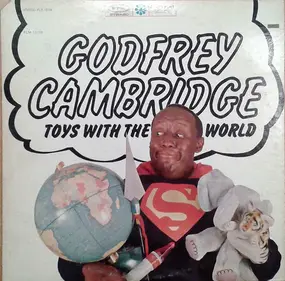 Godfrey Cambridge - Toys With The World