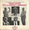 7inch Vinyl Single - Godfrey Cambridge - Excerpts From A Great New Comedy Album 'Ready Or Not ... Here's Godfrey Cambridge' - Promo