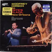 LP - Godfrey Hirsch - Godfrey Hirsch At Pete's Place, New Orleans - Mono
