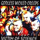 CD - Godless Wicked Creeps - Victim Of Science