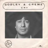 Godley & Creme - Cry / Love Bombs