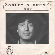 Godley & Creme - Cry / Love Bombs