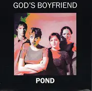 7inch Vinyl Single - God's Boyfriend - Pond