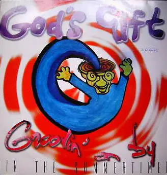 Gods Gift - Groovin' On By In The Summertime