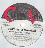 God's Little Monkeys - You Win Some But Lose More