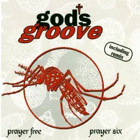 God's Groove - Prayer Five / Prayer Six