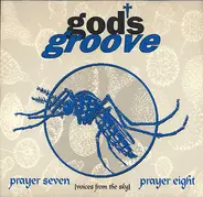 God's Groove - Prayer Seven / Prayer Eight (Voices From The Sky)