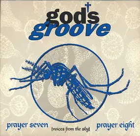 God's Groove - Prayer Seven / Prayer Eight (Voices From The Sky)