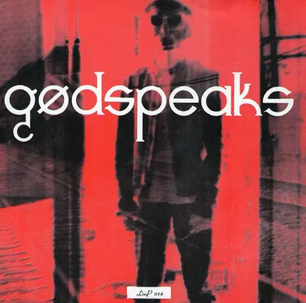 Godspeaks - Scapegoated And Demonized / Indestructable