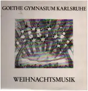 LP - Goethe Gymnasium Karlsruhe - Weihnachtsmusik