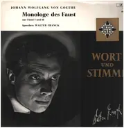 Goethe - Monologe des Faust gesprochen von Walter Franck