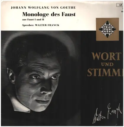 Goethe - Monologe des Faust gesprochen von Walter Franck