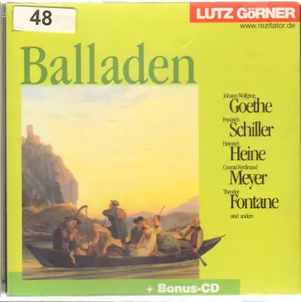 Goethe / Schiller / Fontane a.o. - Lutz Görner Spricht Balladen