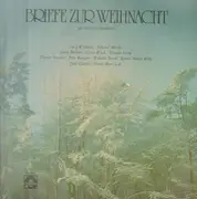 LP - Goethe, Mörike, Büchner / A.M.Rüffer, Lothar und Luise Fuchs - Briefe zur Weihnacht aus zwei Jahrhunderten